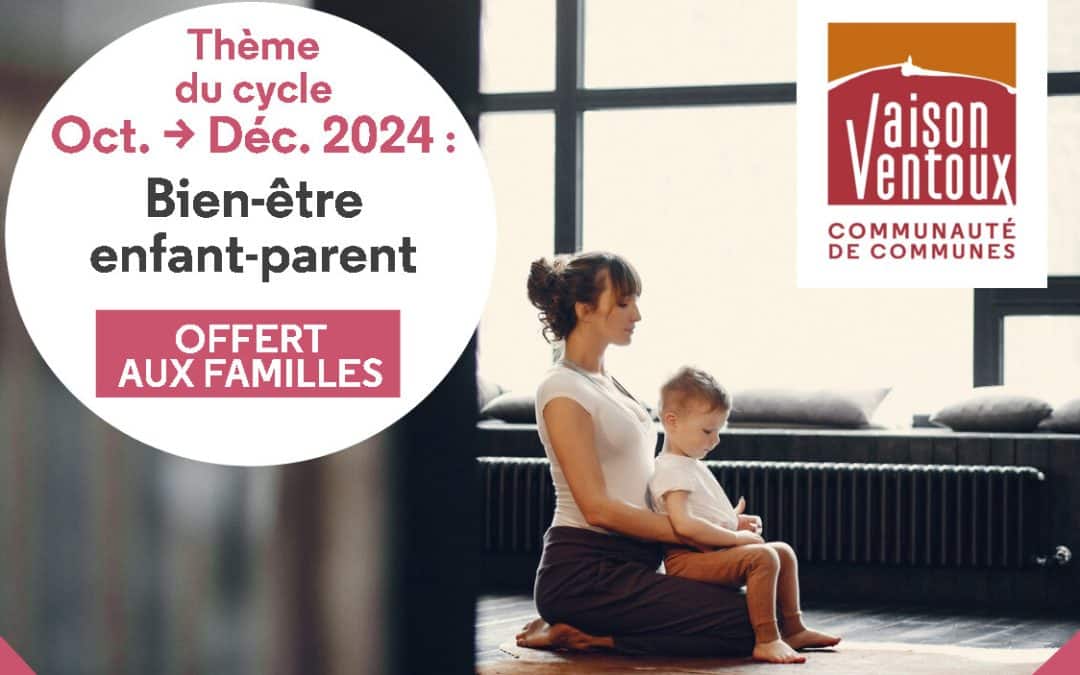 NOUVEAU CYCLE D&rsquo;ÉVEIL ENFANTS-PARENTS